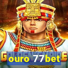 ouro 77bet